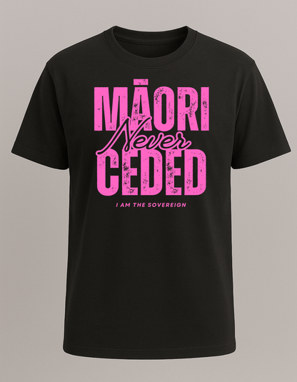 Māori Never Ceded, I am the Sovereign